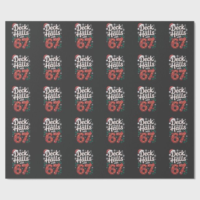 Papel De Presente Deck the Halls With 6 7 Funny Christmas Six Seven  (Aberto)