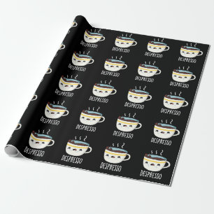 Papel De Presente Depresso Funny Sad Espresso Café Pun Dark BG