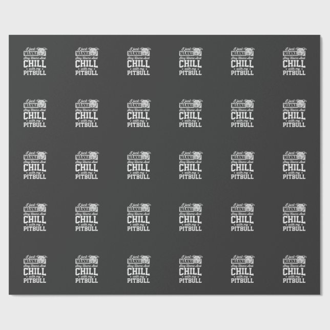 Papel De Presente Design Pitbull Fique em Casa e Relaxe (Aberto)