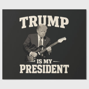 Papel De Presente Donald Trump É Meu Presidente