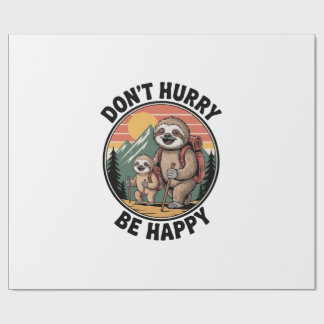 Papel De Presente Don't Hurry, Be Happy Official Sloth Hiking Team
