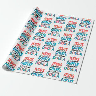 Papel De Presente Doula Cristã Divertida que Louva a Jesus e Bebe Ca