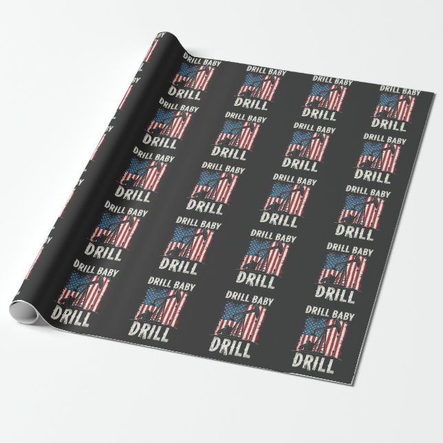 Papel De Presente Drill Baby Drill American Trump Energy Economy (Desenrolado)