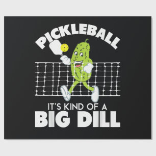 Papel De Presente É Tipo Um Grande Dill - Remo de Pickleball Engraça