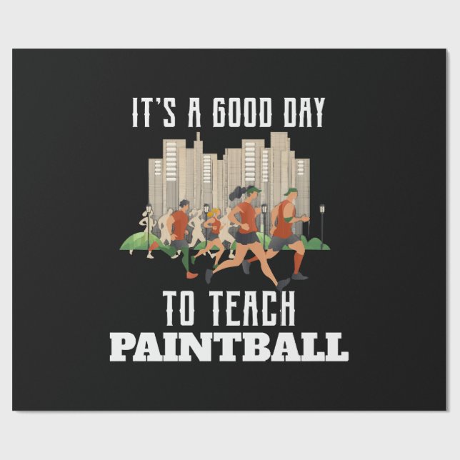 Papel De Presente É Um Bom Dia Ensinar Pintball (Aberto)