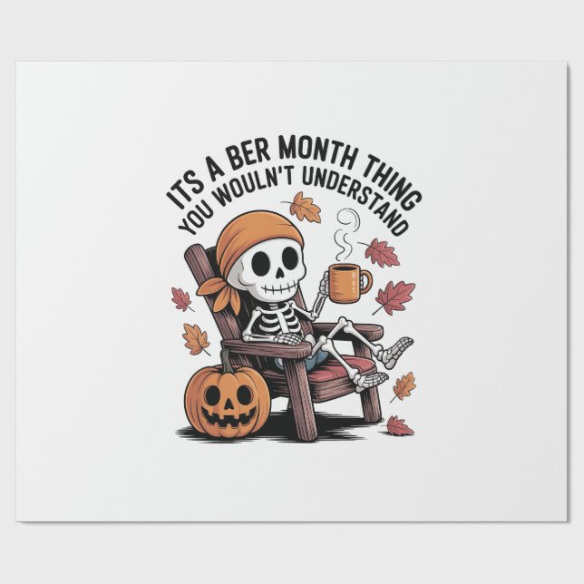 Papel De Presente É uma coisa do Mês Ber que você não entenderia (Aberto)