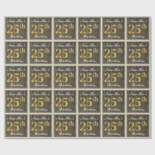 Papel De Presente Elegante, Faux Wood, Faux Dourada 25 Birthday + No