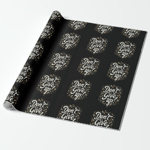 Papel De Presente Elegante Floral "Não Desista!" Motivacional
