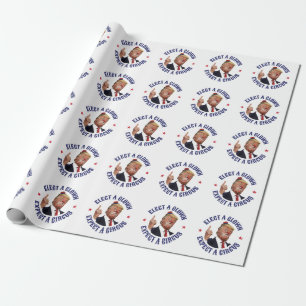 Papel De Presente Eleger Um Palhaço, Esperar Um Circo - Anti-Trump