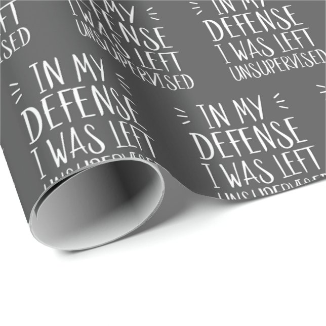 Papel De Presente Em minha defesa, fui deixado sem supervisão (Ponta do rolo)