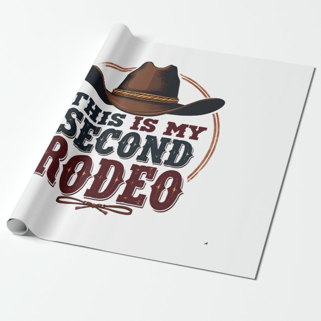 Papel De Presente Este é o meu segundo Rodeo Cowboy West Hat (Desenrolado)