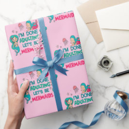 Papel De Presente Estou farto de adultar Vamos como sereias