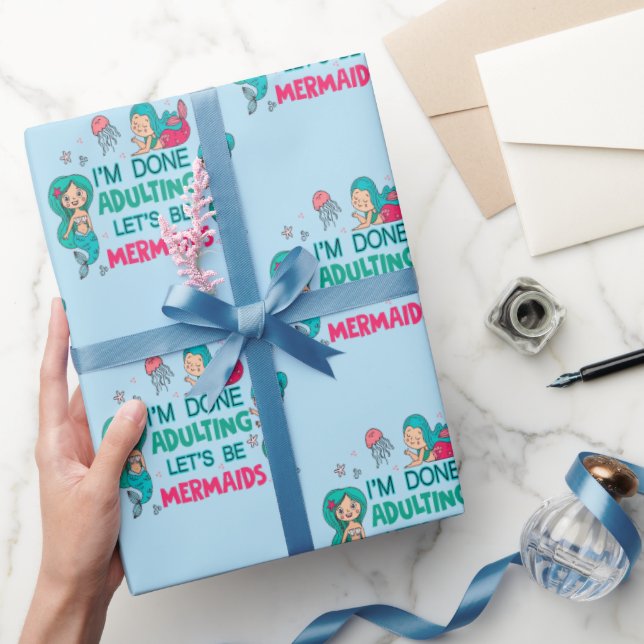 Papel De Presente Estou farto de adultar Vamos como sereias (Presentear)