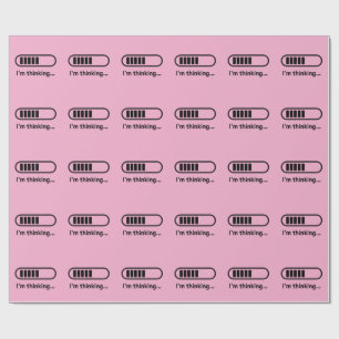 Papel De Presente Estou Pensando... Barra de Progresso Rosa Minimali