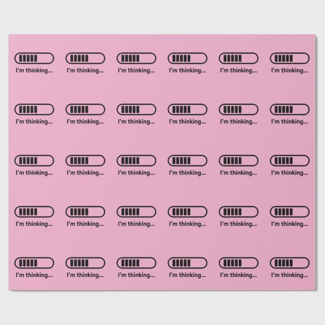 Papel De Presente Estou Pensando... Barra de Progresso Rosa Minimali (Aberto)