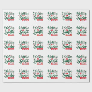 Papel De Presente Eu acredito em Papais noeis patas fabulosas amante