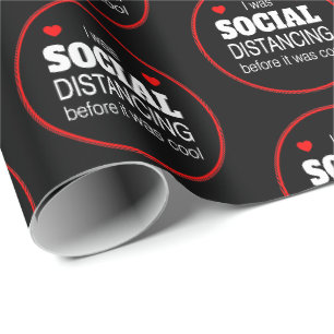 Papel De Presente Eu era um distanciamento social antes que fosse le