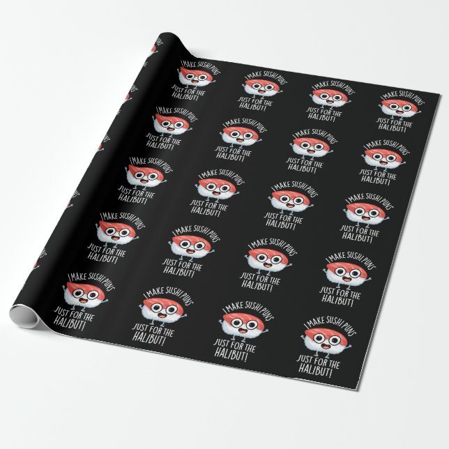 Papel De Presente Eu faço piadas de sushi apenas para o halibute Pia (Desenrolado)