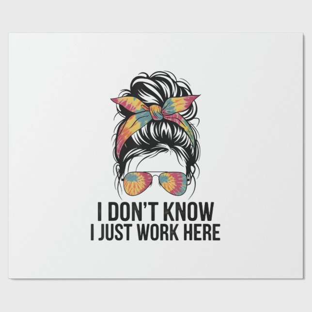Papel De Presente Eu Não Sei Eu Só Trabalho Aqui Citações Engraçadas (Aberto)