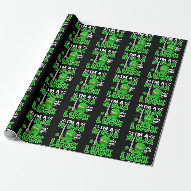 Papel De Presente Eu Sou Um Ninja Não Preciso de Sorte Dia de São Pa (Desenrolado)