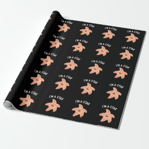 Papel De Presente Eu Sou Uma Estrela Estrela-do-Mar Engraçada Pun Fu