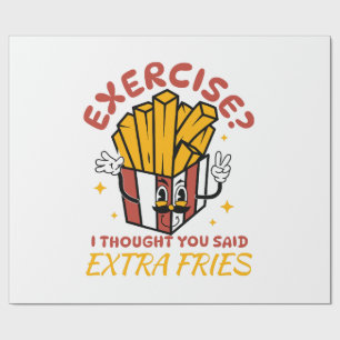 Papel De Presente Exercício Eu Pensei Que Você Disse Fries Extra