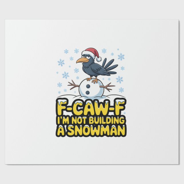 Papel De Presente F-Caw-F Não Estou Construindo um Boneco de Neve Na (Aberto)
