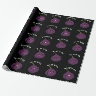 Papel De Presente Fato que não é fig-ção engraçado Fig Pun Dark BG