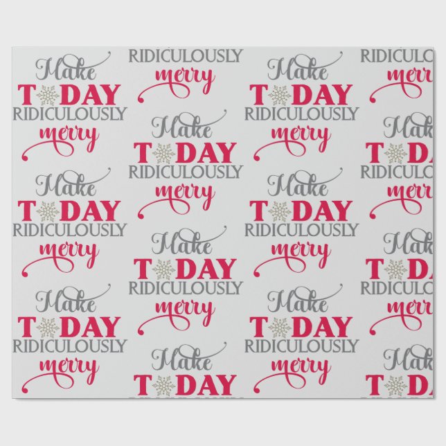 Papel De Presente Fazer Hoje Ridicularmente Feliz (Aberto)