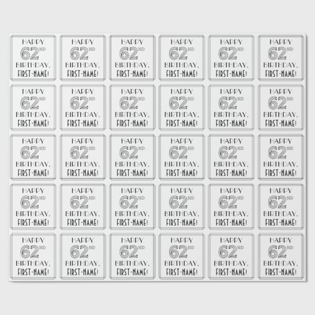 Papel De Presente FELIZ 62º ANIVERSÁRIO; Estilo de Deco de Arte; Nom (Aberto)