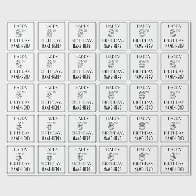 Papel De Presente FELIZ 8.O ANIVERSÁRIO; Estilo de Deco de Arte; Nom (Aberto)