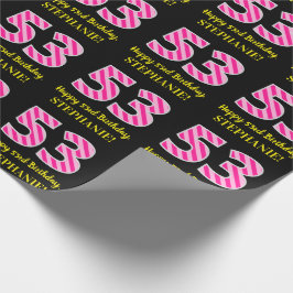 Papel De Presente Greve Rosa Divertida "53"; Feliz 53.º Aniversário;
