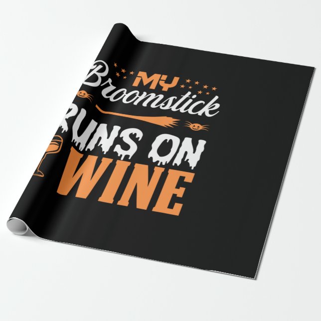 Papel De Presente Halloween My Broomstick Runs On Wine Birthday (Desenrolado)