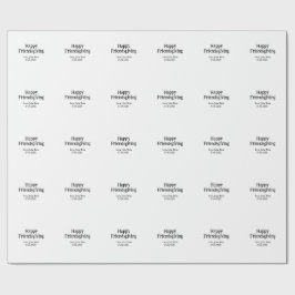 Papel De Presente Happy friendsgiving add name with love date simple