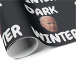 PAPEL DE PRESENTE JOE BIDEN DARK WINTER CHRISTMAS WRAPPING PAPEL<br><div class="desc">JOE BIDEN DARK WINTER CHRISTMAS WRAPPING PAPEL</div>