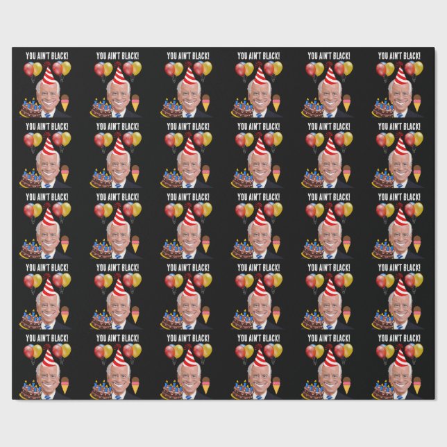 Papel De Presente JOE ENGRAÇADO BIDEN, você não é negro! (Barra)