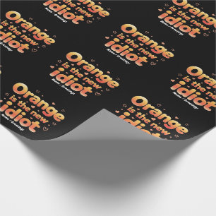 Papel De Presente Laranja É O Novo Idiota Engraçado e Divertido Polí