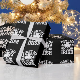Papel De Presente Lute Comigo Eu Sou Irlandês Camisa engraçada do Di