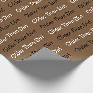 Papel De Presente Mais velho do que a sujeira