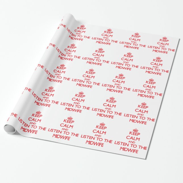 Papel De Presente Mantenha a calma e escute a parteira (Desenrolado)