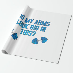Papel De Presente Meus Braços Parecem Grandes Nisto?