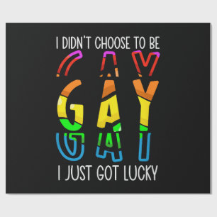 Papel De Presente Não Escolhi Ser Gay, Só Tive Sorte Orgulho M