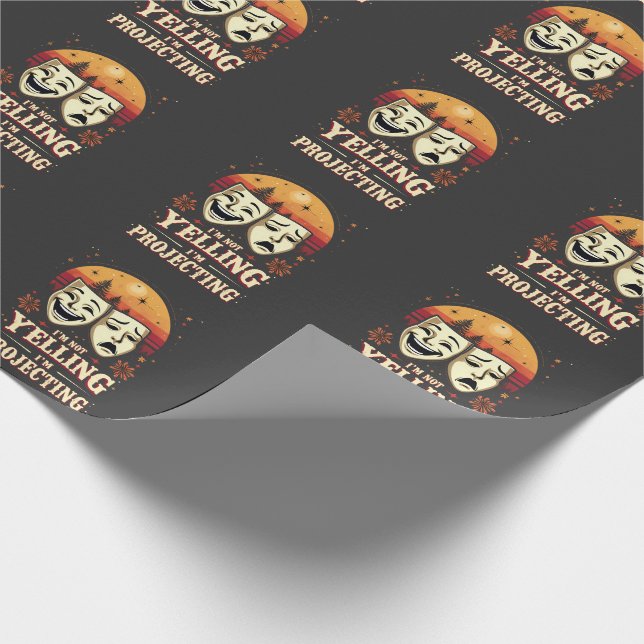 Papel De Presente Não estou gritando. Estou projetando teatro retrô (Ponta)