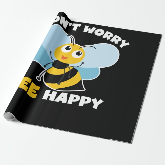 Papel De Presente Não se preocupe (abelha) feliz (Desenrolado)