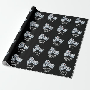 Papel De Presente Não seja um teclado engraçado Esc Torre Escuro BG