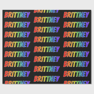 Papel De Presente Nome "BRITTNEY" em Arco-Íris; Divertido & Colorido