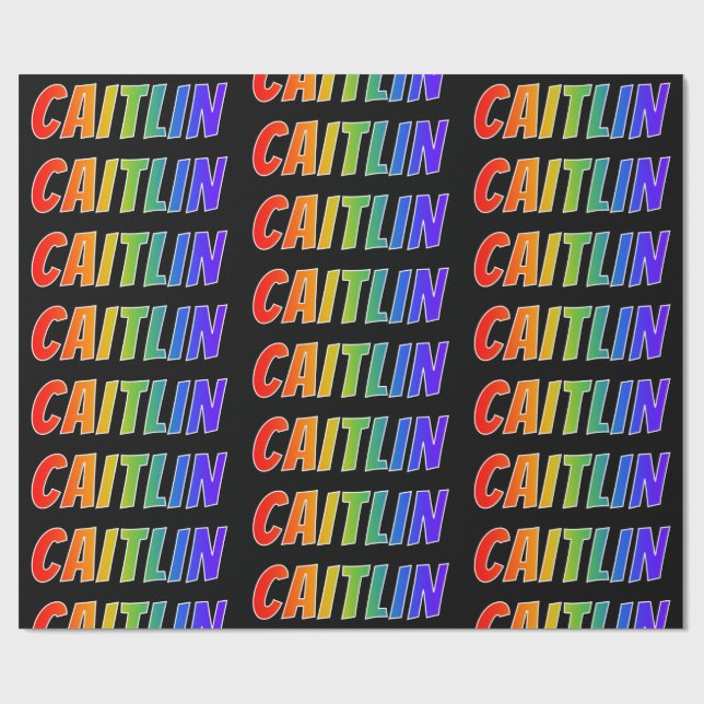 Papel De Presente Nome Caitlin "CAITLIN" em Arco-Íris; Divertido & C (Aberto)