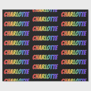 Papel De Presente Nome "CHARLOTTE" do arco-íris; Divertimento &