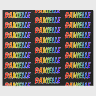 Papel De Presente Nome "DANIELLE" do arco-íris; Divertimento &