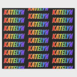 Papel De Presente Nome próprio do arco-íris "KATELYN"; Divertido e